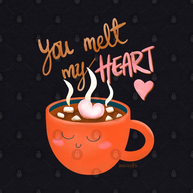 You Melt My Heart - Hot Chocolate with Marshmallow by Snacks At 3